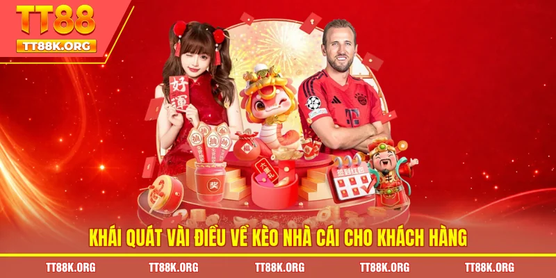 Khái quát vài điều về kèo nhà cái cho khách hàng